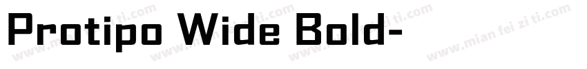 Protipo Wide Bold字体转换